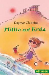 Millie auf Kreta - Dagmar Chidolue
