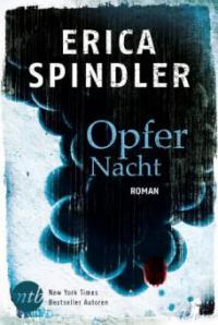 Opfernacht - Erica Spindler