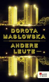 Andere Leute - Dorota Maslowska