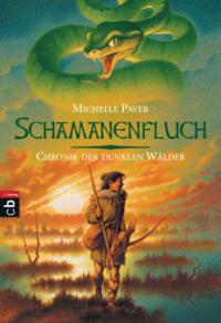 Chronik der dunklen Wälder - Schamanenfluch - Michelle Paver