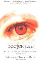 Doctor Sleep - Madison Smartt Bell