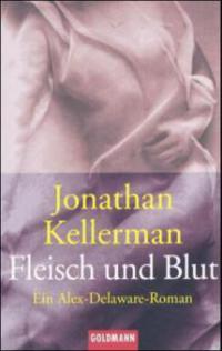 Fleisch und Blut - Jonathan Kellerman