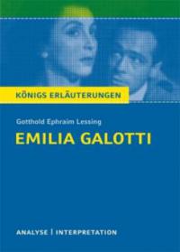 Emilia Galotti. Textanalyse und Interpretation - Gotthold Ephraim Lessing