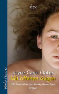 Mit offenen Augen - Joyce Carol Oates