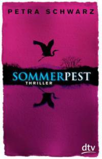 Sommerpest - Petra Schwarz