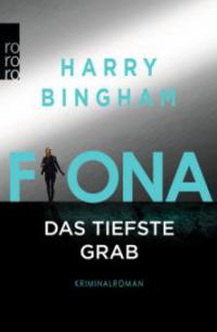 Fiona: Das tiefste Grab - Harry Bingham