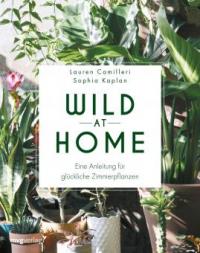 Wild at Home - Sophia Kaplan, Lauren Camilleri