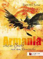 Armania - Auf der Suche nach dem Bernsteinblut - Shanti M. C. Lunau