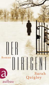 Der Dirigent - Sarah Quigley