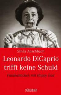 Leonardo DiCaprio trifft keine Schuld - Silvia Aeschbach