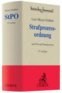 Strafprozessordnung (StPO), Kommentar - Lutz Meyer-Goßner, Bertram Schmitt