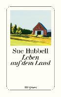 Leben auf dem Land - Sue Hubbell