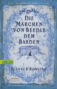 Die Märchen von Beedle dem Barden, Cover von Joanne K. Rowling - Joanne K. Rowling