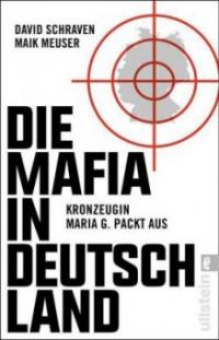 Die Mafia in Deutschland - David Schraven, Maik Meuser, Wigbert Löer