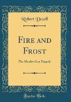 Fire and Frost - Robert Dezell