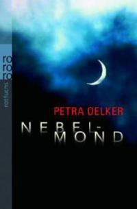 Nebelmond - Petra Oelker