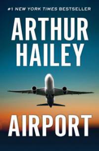 Airport - Arthur Hailey