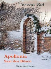 Apollonia: Saat des Bösen - Verena Rot