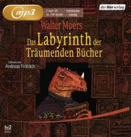 Das Labyrinth der Träumenden Bücher, 2 Audio, - Walter Moers