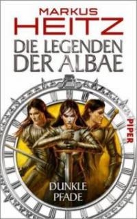 Die Legenden der Albae 03 - Markus Heitz