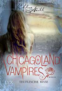 Chicagoland Vampires 09. Teuflische Bisse - Chloe Neill