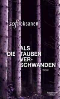 Als die Tauben verschwanden - Sofi Oksanen