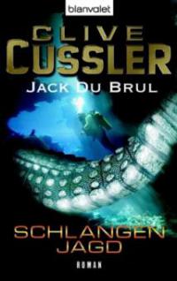 Schlangenjagd - Clive Cussler, Jack Du Brul