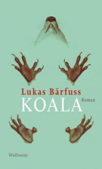 Koala - Lukas Bärfuss