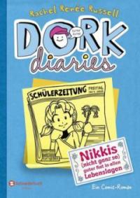 DORK Diaries 05. Nikkis (nicht ganz so) guter Rat in allen Lebenslagen - Rachel Renée Russell