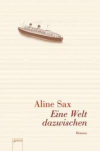 Eine Welt dazwischen - Aline Sax