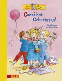 Meine Freundin Conni, Conni hat Geburtstag! - Liane Schneider, Eva Wenzel-Bürger