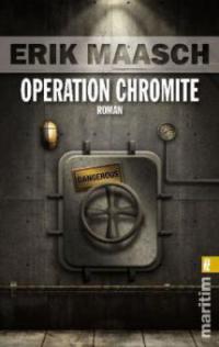 Operation Chromite - Erik Maasch