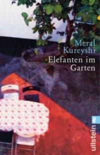 Elefanten im Garten - Meral Kureyshi