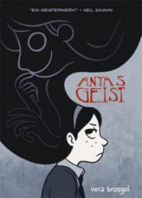 Anyas Geist - Vera Brosgol