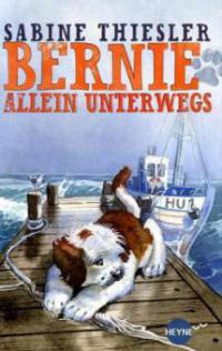 Bernie allein unterwegs - Sabine Thiesler