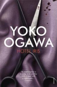 Hotel Iris, English edition - Yoko Ogawa
