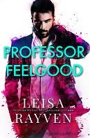 Professor Feelgood - Leisa Rayven