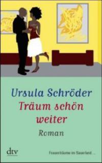 Träum schön weiter - Ursula Schröder