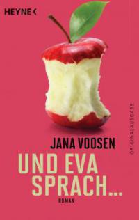 Und Eva sprach ... - Jana Voosen