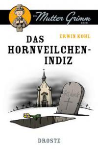 Das Hornveilchen-Indiz - Erwin Kohl