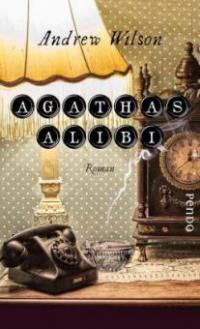 Agathas Alibi - Andrew Wilson