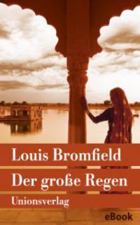 Der große Regen - Louis Bromfield