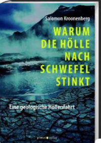 Warum die Hölle nach Schwefel stinkt - Salomon Kroonenberg