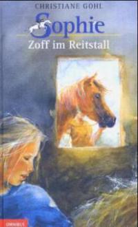 Sophie - Zoff im Reitstall - Christiane Gohl