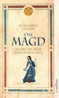 Die Magd - Margaret Frazer
