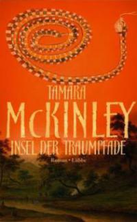 Insel der Traumpfade - Tamara McKinley