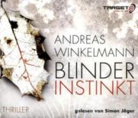 Blinder Instinkt, 6 Audio-CDs - Andreas Winkelmann