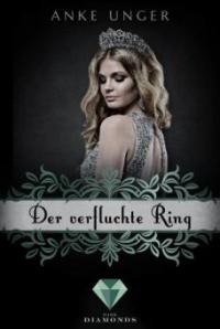 Der verfluchte Ring (Die Chroniken der Götter 4) - Anke Unger