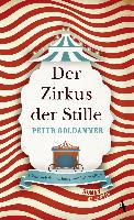 Der Zirkus der Stille - Peter Goldammer