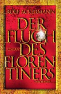 Der Fluch des Florentiners - Rolf Ackermann